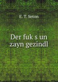 Der fuks un zayn gezindl