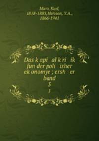 Das k?api al k?ri ik? fun der poli isher ek?onomye ; ersh er band