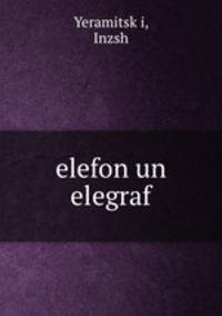 elefon un elegraf