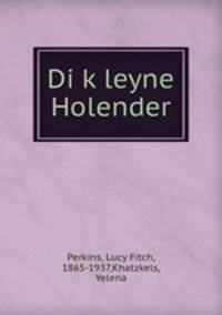 Di k?leyne Holender