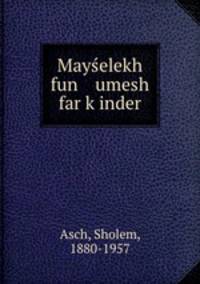 Mayelekh fun umesh far kinder