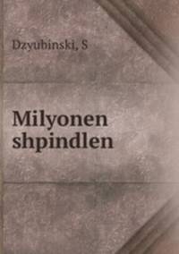 Milyonen shpindlen