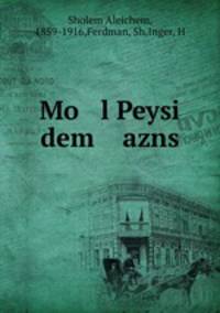 Mo l Peysi dem azns