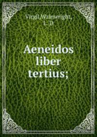Aeneidos liber tertius;