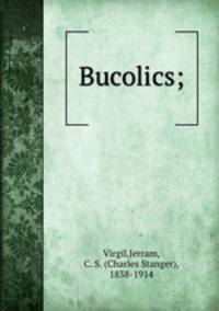 Bucolics;