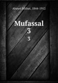 Mufassal. 3
