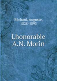 Lhonorable A.N. Morin