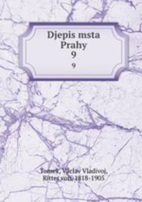 Djepis msta Prahy. 9