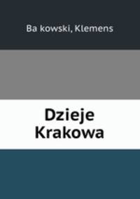 Dzieje Krakowa