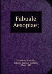 Fabuale Aesopiae;