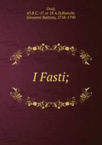 I Fasti;