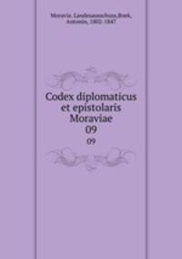 Codex diplomaticus et epistolaris Moraviae. 09