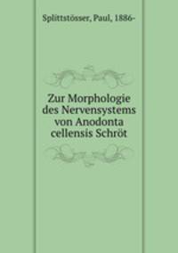 Zur Morphologie des Nervensystems von Anodonta cellensis Schrot