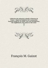 Collection des memoires relatifs a l
