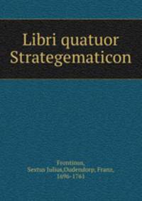 Libri quatuor Strategematicon