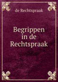 Begrippen in de Rechtspraak