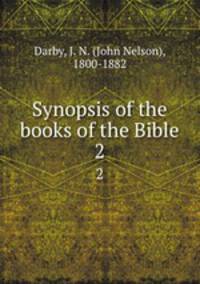 Synopsis of the books of the Bible. 2