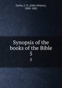 Synopsis of the books of the Bible. 5