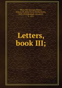 Letters, book III;