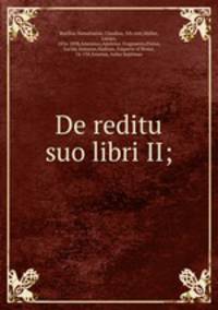 De reditu suo libri II;
