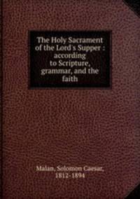 The Holy Sacrament of the Lord