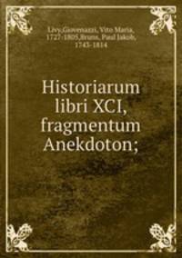Historiarum libri XCI, fragmentum Anekdoton;