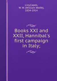 Books XXI and XXII, Hannibal