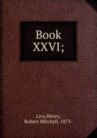 Book XXVI;