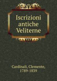 Iscrizioni antiche Veliterne