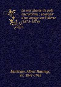 La mer glacee du pole microforme : souvenir d