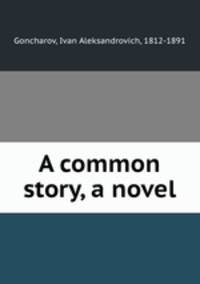 A common story, a novel
