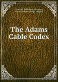 The Adams Cable Codex .