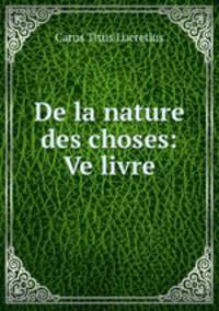 De la nature des choses: Ve livre