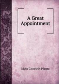 A Great Appointment