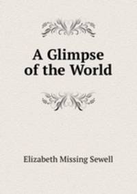 A Glimpse of the World