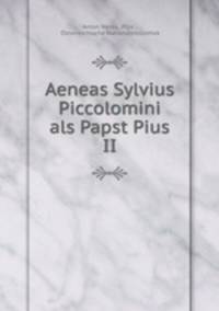 Aeneas Sylvius Piccolomini als Papst Pius II.