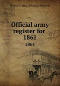 Official army register for . 1861