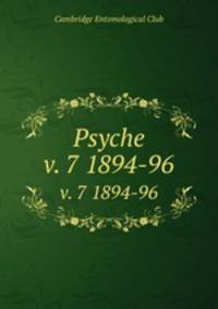 Psyche. v. 7 1894-96