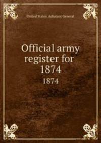 Official army register for . 1874