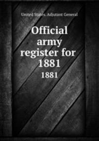 Official army register for . 1881