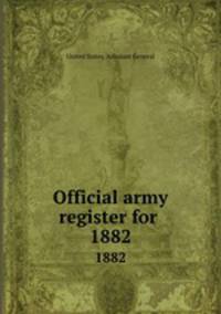 Official army register for . 1882