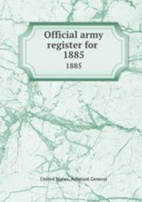 Official army register for . 1885