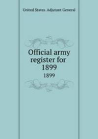 Official army register for . 1899