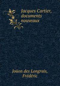 Jacques Cartier, documents nouveaux