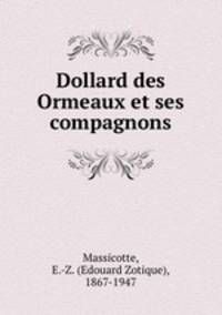 Dollard des Ormeaux et ses compagnons