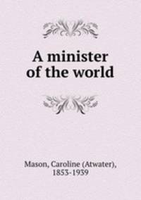 A minister of the world