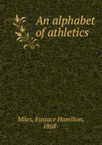 An alphabet of athletics