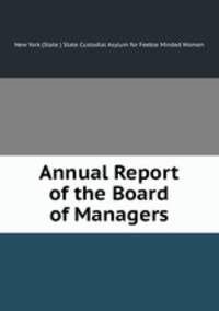 Annual Report of the Board of Managers