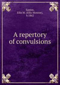 A repertory of convulsions