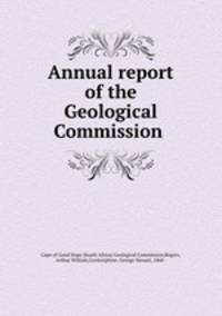 Annual report of the Geological Commission